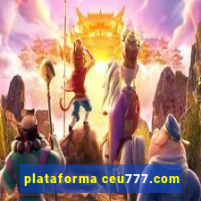 plataforma ceu777.com